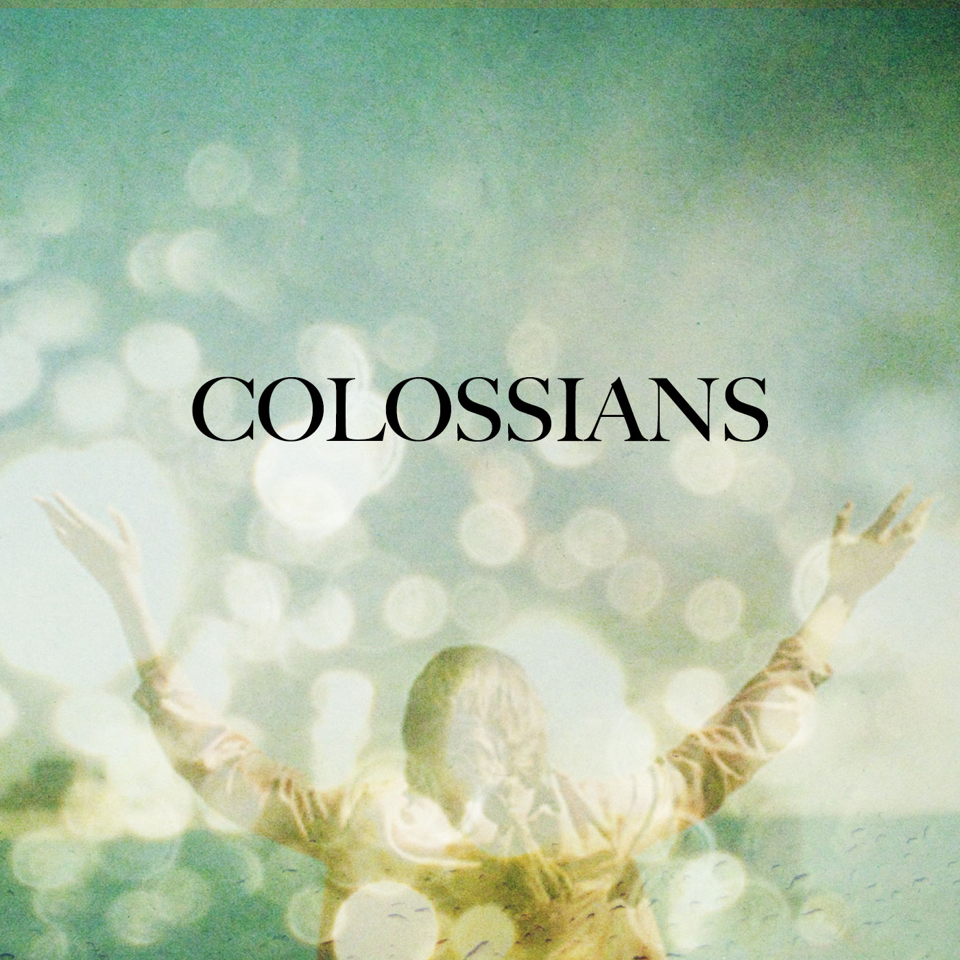Chapter 3 - Letter to the Colossians